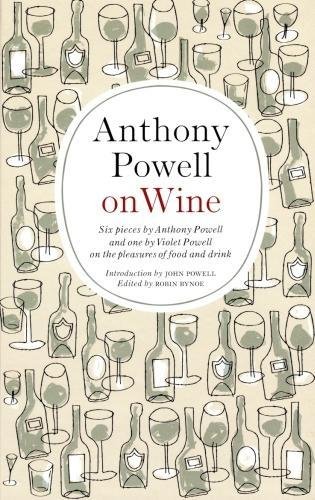 Anthony Powell on Wine book cover