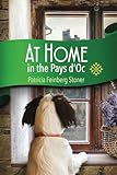 At Home in the Pays d’Oc: The story of two accidental expatriates