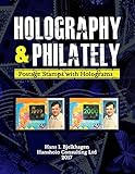 Holography And Philately Postage Stamps With Holograms
