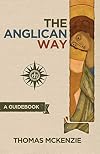 The Anglican Way: A Guidebook