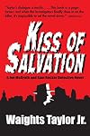 Kiss of Salvation (Joe McGrath and Sam Rucker Detective Novels)