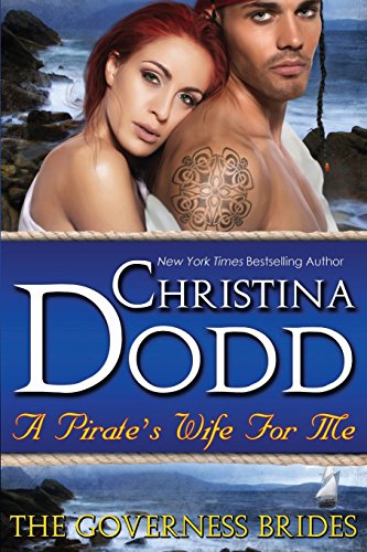A Pirate's Wife for Me (By: Christina Dodd) cover