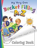 My Very Own Bucket Filling From A To Z
