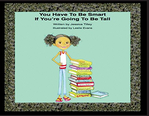 Cover of You Have to Be Smart If You&apos;re Going to Be Tall