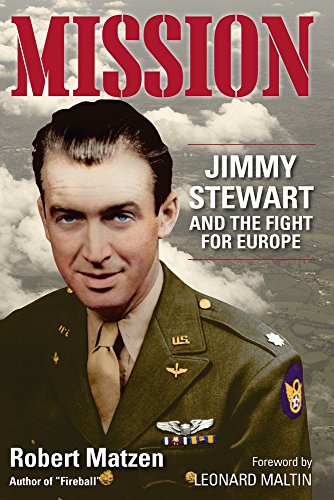 Cover of Mission: Jimmy Stewart and the Fight for Europe