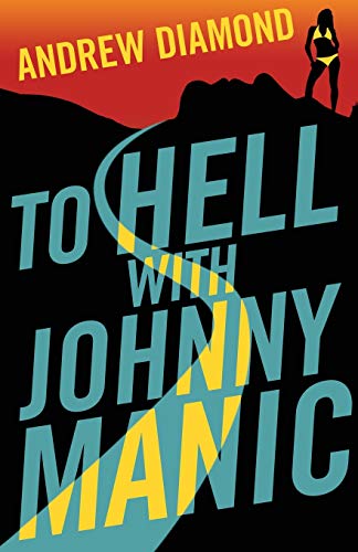 To Hell with Johnny Manic book cover