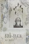 Bird Brain