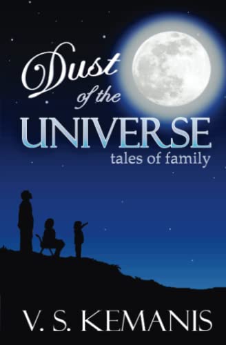 Dust of the Universe: Tales of Family book cover