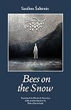 Bees on the Snow: (Kalės vaikai)