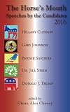 Horse's Mouth: Speeches by the Candidates - 2016