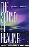 The Sound of Healing: Unveiling the Phenomena of Wholetones