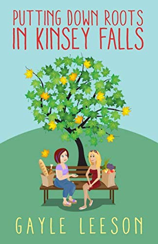 Putting Down Roots in Kinsey Falls (As:Gayle Leeson) cover