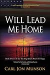 Will Lead Me Home