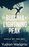 The Buddha Of Lightning Peak Cycle Of The Sky Volume 2