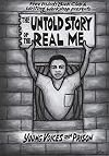 The Untold Story Of The Real Me: Young Voices From Prison