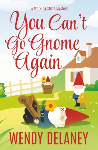 You Can't Go Gnome Again book cover