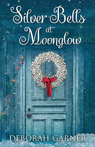 Silver Bells at Moonglow book cover