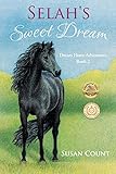 Selahs Sweet Dream Dream Horse Adventures Book 2