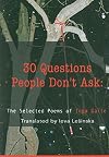 30 Questions People Don't Ask: The Selected Poems of Inga Gaile (Pleiades Press Translation)