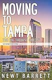 Moving To Tampa The Untourist Guide
