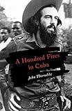 A Hundred Fires in Cuba