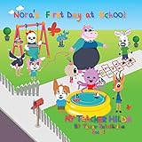 Noras First Day At School My Teacher Hilda Volume 1