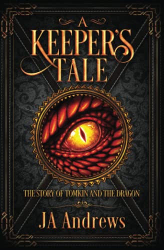 A Keeper's Tale: The Story of Tomkin and the Dragon book cover