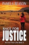 Race For Justice Run For Your Life Volume 3