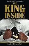 The King Inside Practical Advice For Young Africanamerican Males
