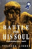 Battle For His Soul West Brothers