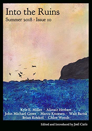 Into the Ruins: Summer 2018 cover