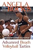 Angela Rocks Advanced Beach Volleyball Tactics
