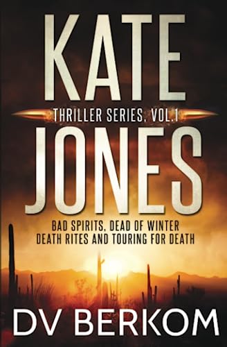 Kate Jones Thriller Series, Vol. 1 cover