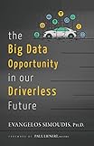 The Big Data Opportunity In Our Driverless Future
