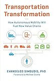Transportation Transformation How Autonomous Mobility Will Fuel New Value Chains