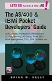 The As400 And Ibm I Pocket Developers Guide Quikcourses Architecture Ad Setup Cl Pdm Seu Dfu Work Management Sda Subfiles Etc