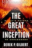 The Great Inception Satans Psyops From Eden To Armageddon