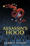 Assassin's Hood: A Historical Mystery (Death in Shanghai Book 2)