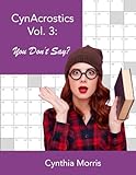 Cynacrostics Volume 3 You Dont Say