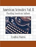 American Acrostics Volume 8 Puzzling American Authors