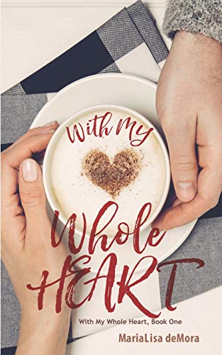 With My Whole Heart book cover
