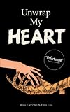 Unwrap My Heart: or It's Time For Mummies