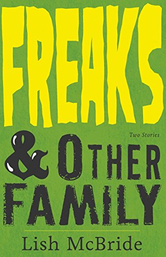 Freaks & Other Family: Two Stories book cover