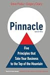 Pinnacle: Five Principles that Take Your Business to the Top of the Mountain (Entrepreneur Tools)