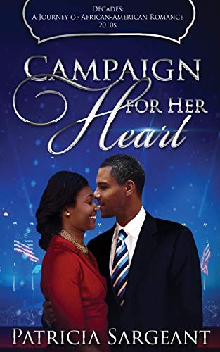Campaign for Her Heart (By: Patricia Sargeant) cover