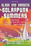 Glass And Gardens Solarpunk Summers