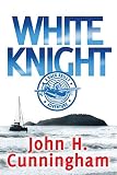 White Knight A Buck Reilly Adventure 8