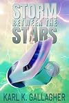 Storm Between the Stars: Book 1 in the Fall of the Censor