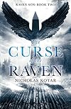 The Curse of the Raven (Raven Son) (Volume 2)