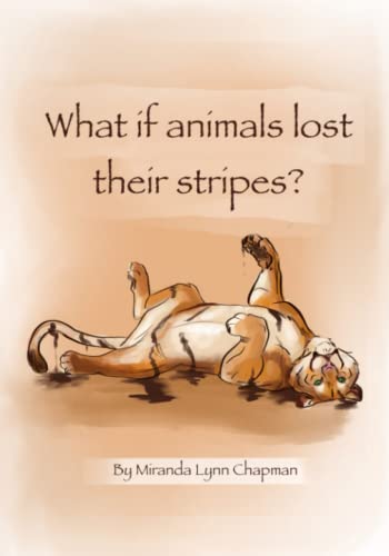 Cover of What If Animals Lost Their Stripes